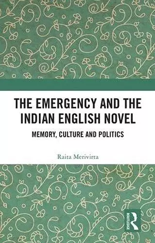 The Emergency and the Indian English Novel cover