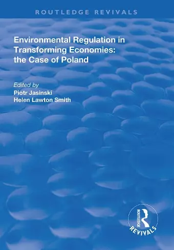 Environmental Regulation in Transforming Economies: The Case of Poland cover