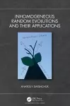 Inhomogeneous Random Evolutions and Their Applications cover