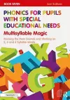 Phonics for Pupils with Special Educational Needs Book 7: Multisyllable Magic cover