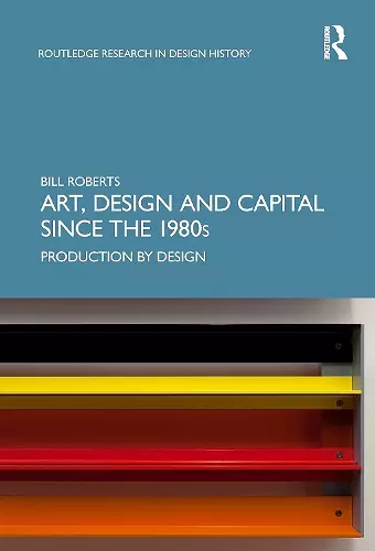 Art, Design and Capital since the 1980s cover