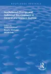 Institutional Change and Industrial Development in Central and Eastern Europe cover