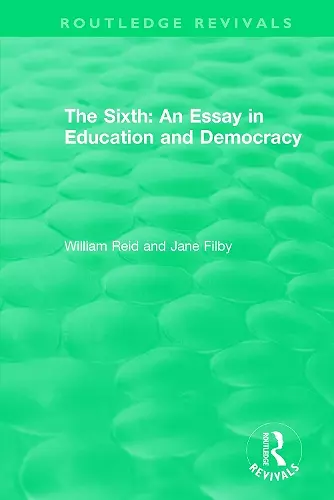 The Sixth: An Essay in Education and Democracy cover