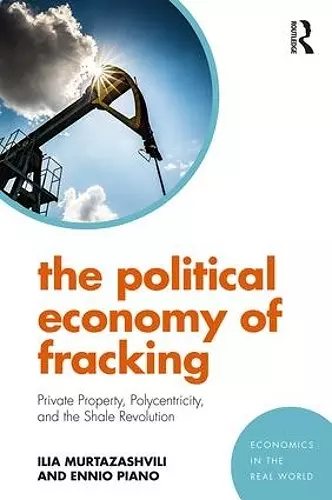 The Political Economy of Fracking cover