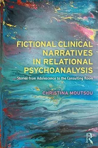 Fictional Clinical Narratives in Relational Psychoanalysis cover