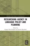 Researching Agency in Language Policy and Planning cover