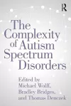 The Complexity of Autism Spectrum Disorders cover