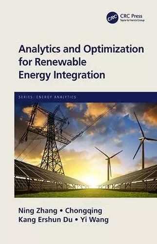 Analytics and Optimization for Renewable Energy Integration cover