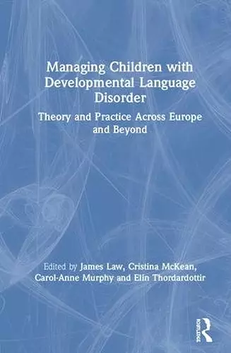 Managing Children with Developmental Language Disorder cover