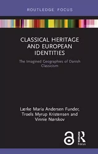 Classical Heritage and European Identities cover