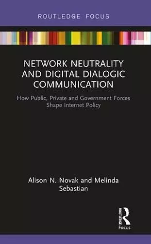 Network Neutrality and Digital Dialogic Communication cover