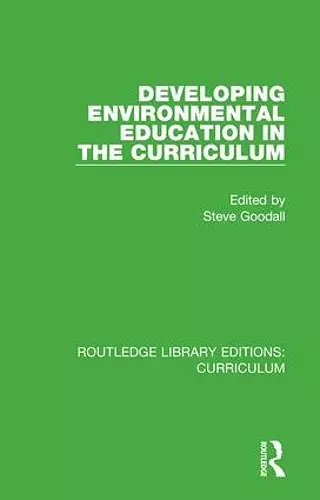 Developing Environmental Education in the Curriculum cover