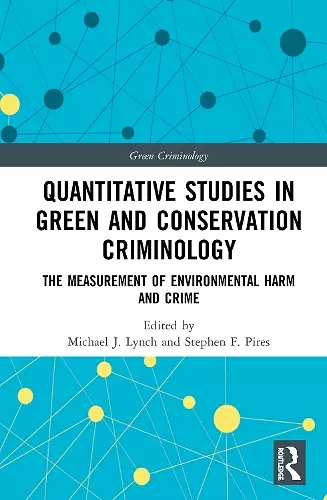 Quantitative Studies in Green and Conservation Criminology cover