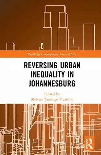 Reversing Urban Inequality in Johannesburg cover