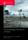The Routledge Handbook of Place cover