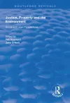 Justice, Property and the Environment cover