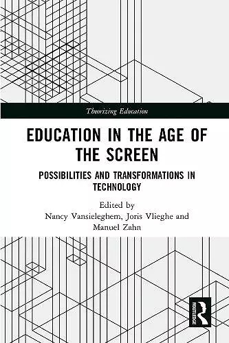 Education in the Age of the Screen cover