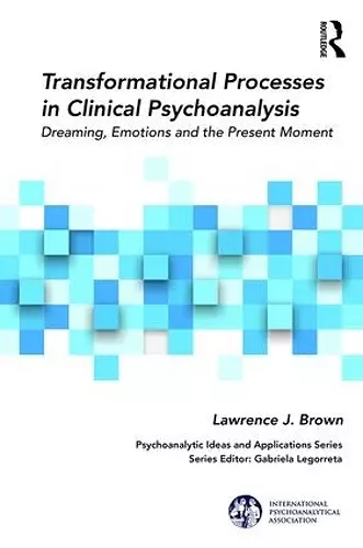 Transformational Processes in Clinical Psychoanalysis cover