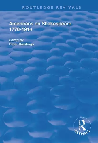 Americans on Shakespeare, 1776-1914 cover