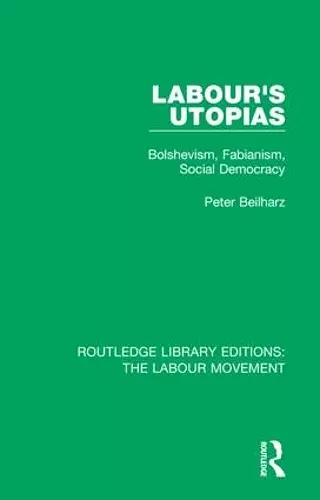 Labour's Utopias cover