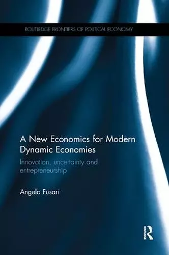 A New Economics for Modern Dynamic Economies cover