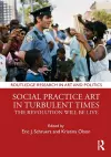 Social Practice Art in Turbulent Times cover