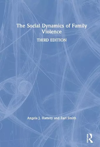 The Social Dynamics of Family Violence cover