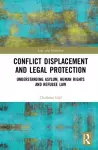 Conflict Displacement and Legal Protection cover