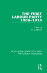 The First Labour Party 1906-1914 cover