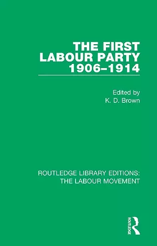 The First Labour Party 1906-1914 cover