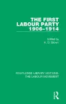 The First Labour Party 1906-1914 cover