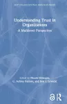 Understanding Trust in Organizations cover