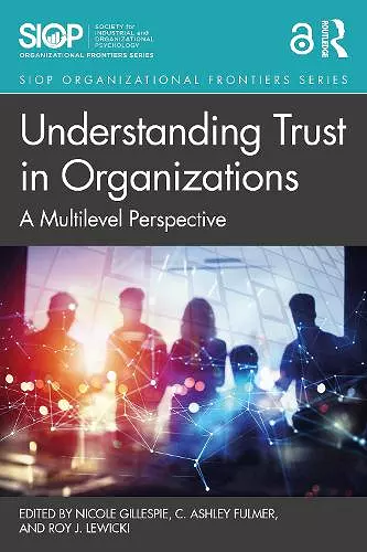 Understanding Trust in Organizations cover