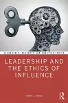 Leadership and the Ethics of Influence cover