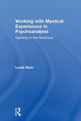 Working with Mystical Experiences in Psychoanalysis cover