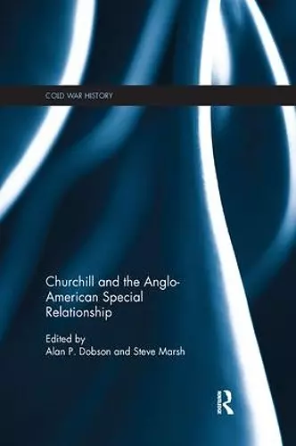 Churchill and the Anglo-American Special Relationship cover