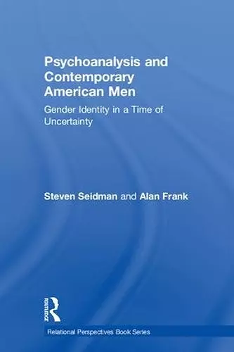 Psychoanalysis and Contemporary American Men cover