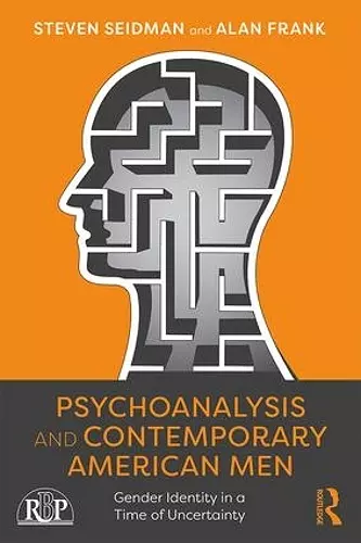 Psychoanalysis and Contemporary American Men cover