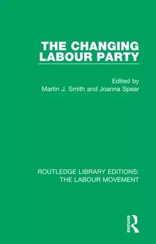 The Changing Labour Party cover