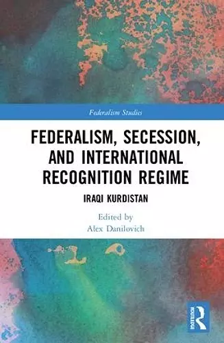 Federalism, Secession, and International Recognition Regime cover