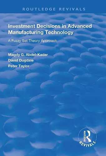 Investment Decisions in Advanced Manufacturing Technology cover