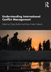 Understanding International Conflict Management cover