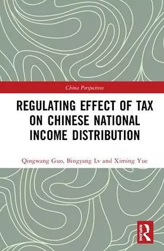 Regulating Effect of Tax on Chinese National Income Distribution cover