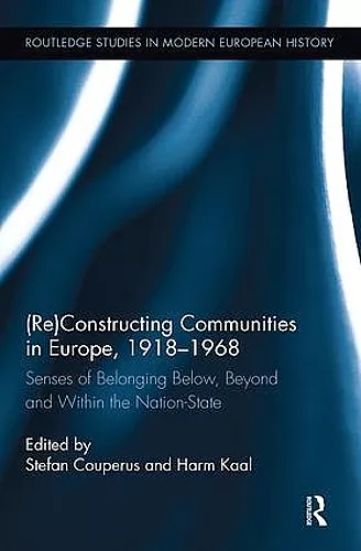 (Re)Constructing Communities in Europe, 1918-1968 cover