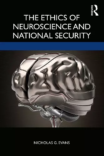 The Ethics of Neuroscience and National Security cover