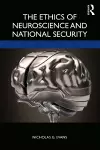 The Ethics of Neuroscience and National Security cover