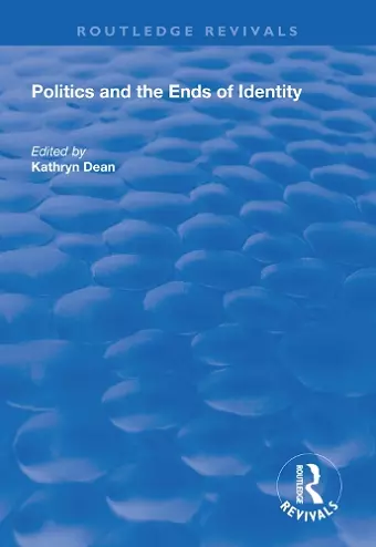 Politics and the Ends of Identity cover