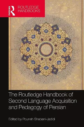 The Routledge Handbook of Second Language Acquisition and Pedagogy of Persian cover