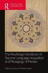 The Routledge Handbook of Second Language Acquisition and Pedagogy of Persian cover