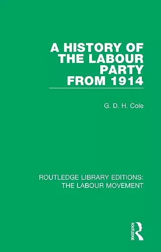 A History of the Labour Party from 1914 cover